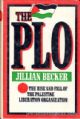 75816 The PLO: The Rise and Fall of the Palestine Liberation Organization